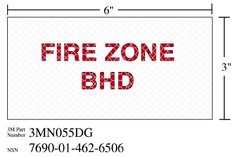 3M™ Diamond Grade™ Damage Control Sign 3MN055DG, "FIR ZON BHD", 6 in x 3
in, 10/Package